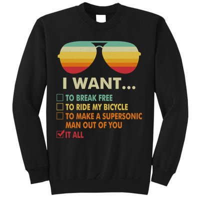 Funny Music Lover Gift Bicycle Costume I Want It All Sweatshirt