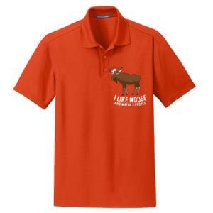 Funny Moose Love I Like Moose And Maybe 3 People Funny Gift Dry Zone Grid Polo