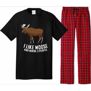 Funny Moose Love I Like Moose And Maybe 3 People Funny Gift Pajama Set