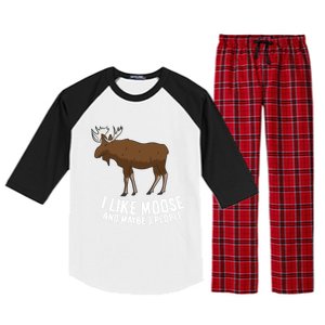 Funny Moose Love I Like Moose And Maybe 3 People Funny Gift Raglan Sleeve Pajama Set