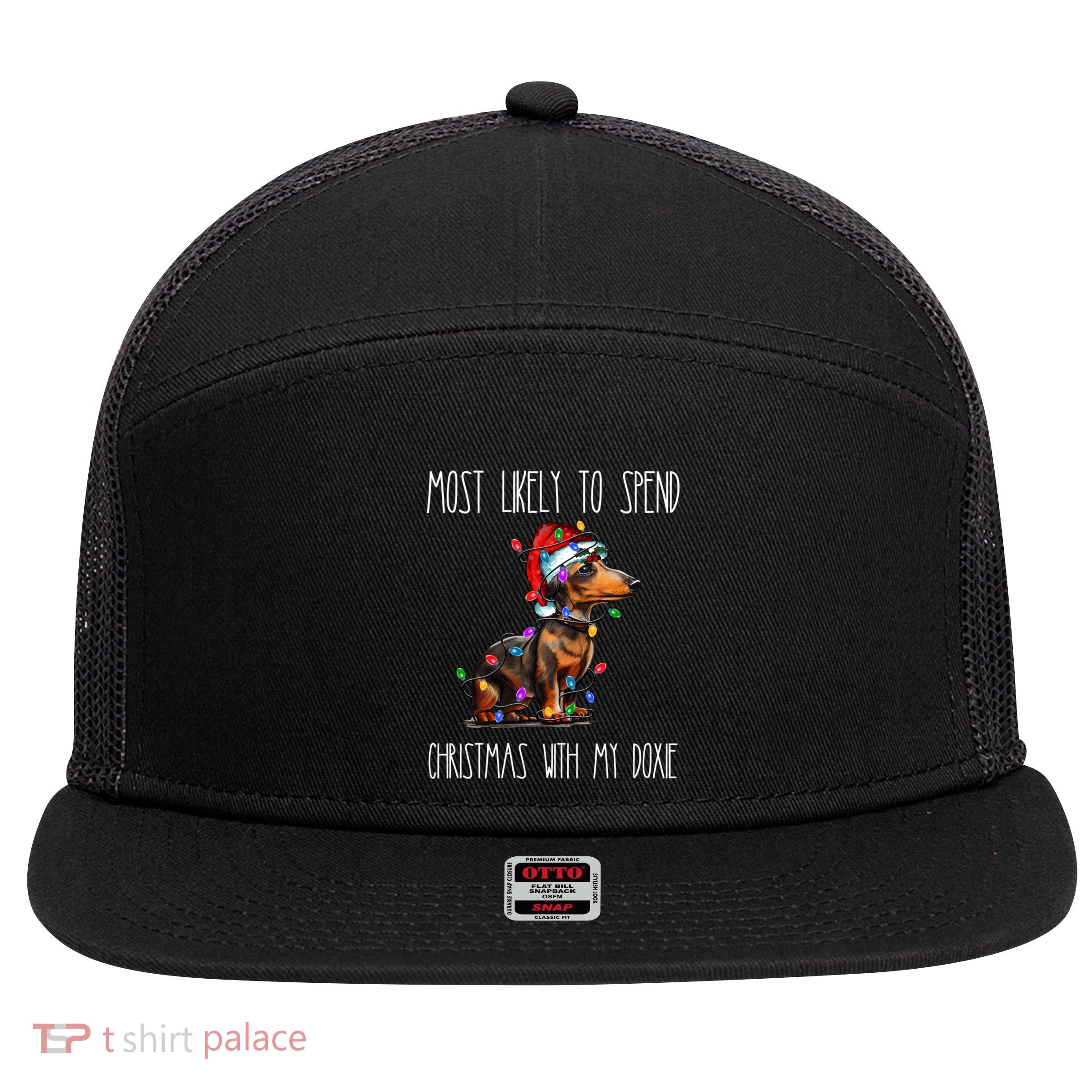 Funny Most Likely To Spend Christmas With My Doxie Dachshund Gift 7 Panel Mesh Trucker Snapback Hat