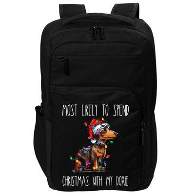 Funny Most Likely To Spend Christmas With My Doxie Dachshund Gift Impact Tech Backpack