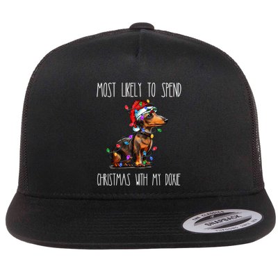 Funny Most Likely To Spend Christmas With My Doxie Dachshund Gift Flatbill Hat
