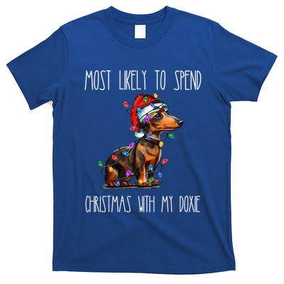 Funny Most Likely To Spend Christmas With My Doxie Dachshund Gift T-Shirt