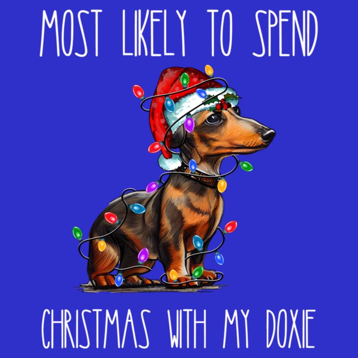 Funny Most Likely To Spend Christmas With My Doxie Dachshund Gift Button