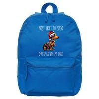 Funny Most Likely To Spend Christmas With My Doxie Dachshund Gift 16 in Basic Backpack