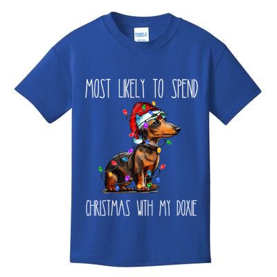 Funny Most Likely To Spend Christmas With My Doxie Dachshund Gift Kids T-Shirt