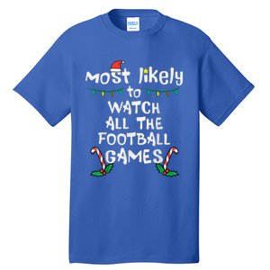 Funny Most Likely Watch Football Christmas Santa Hat Xmas Cute Gift Tall T-Shirt