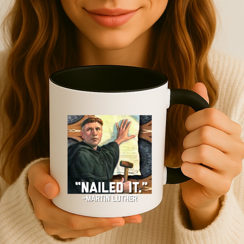 Funny Martin Luther Nailed It Graphic Design Mug