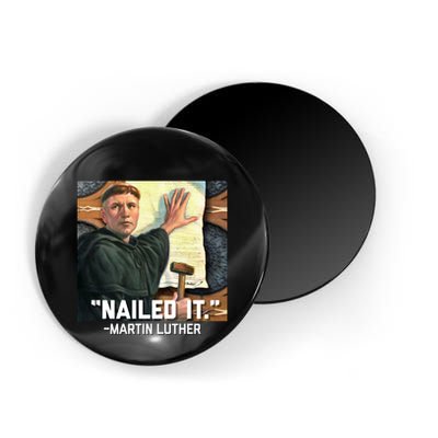 Funny Martin Luther Nailed It Graphic Design Magnet