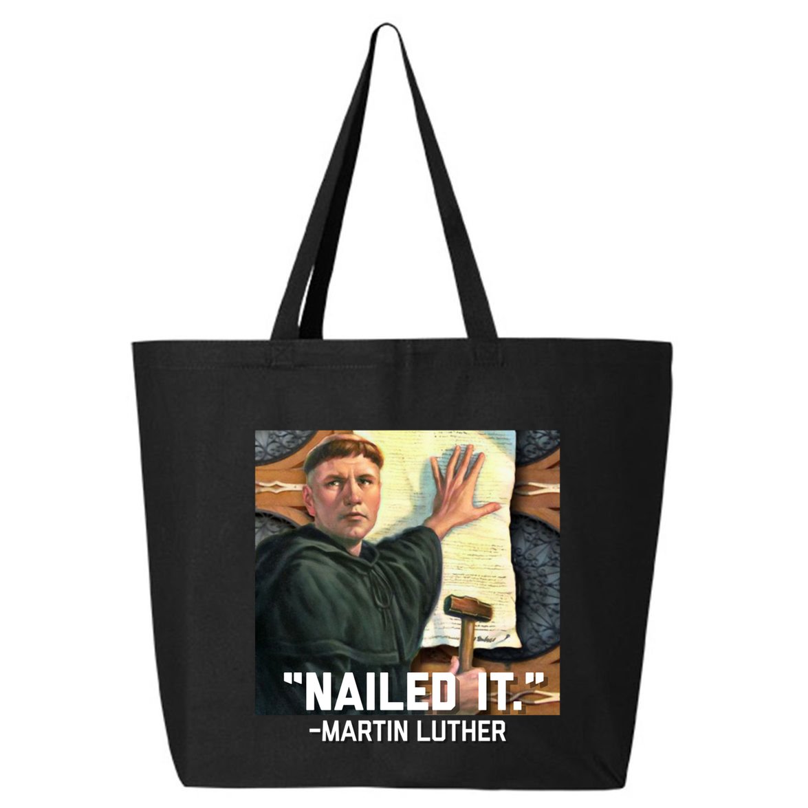 Funny Martin Luther Nailed It Graphic Design 25L Jumbo Tote