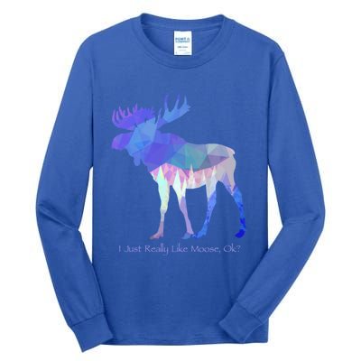 Funny Moose Lover Geometric Moose Design With Humorous Quote Gift Tall Long Sleeve T-Shirt