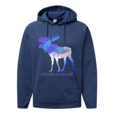 Funny Moose Lover Geometric Moose Design With Humorous Quote Gift Performance Fleece Hoodie