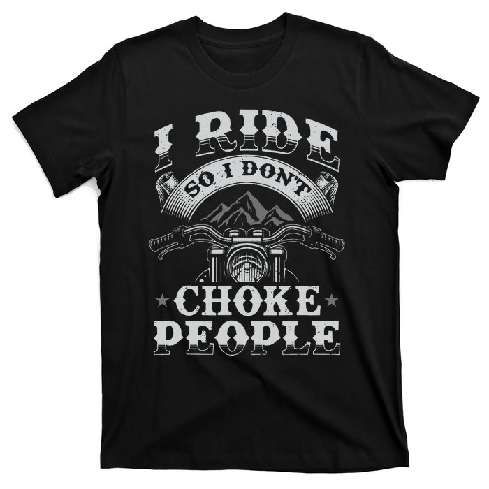 Funny Motorcycle Lover Motorbike Rider T-Shirt