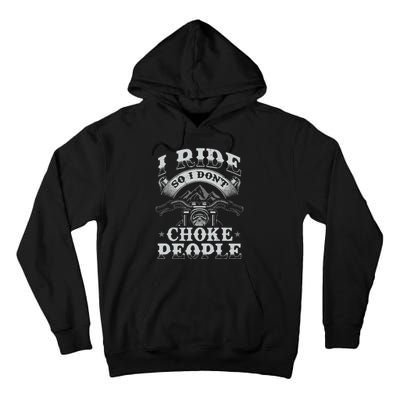 Funny Motorcycle Lover Motorbike Rider Tall Hoodie