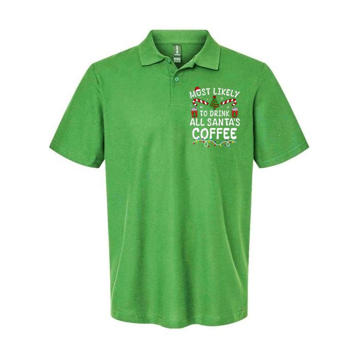 Funny Most Likely To Drink SantaS Coffee Family Christmas Softstyle Adult Sport Polo