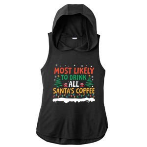 Funny Most Likely To All SantaS Coffee Christmas Gift Ladies PosiCharge Tri-Blend Wicking Draft Hoodie Tank