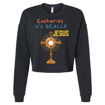 Front My Lord Monstrance Back Eucharist ItS Really Jesus Cropped Pullover Crew