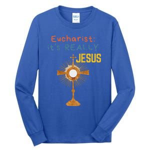 Front My Lord Monstrance Back Eucharist ItS Really Jesus Tall Long Sleeve T-Shirt