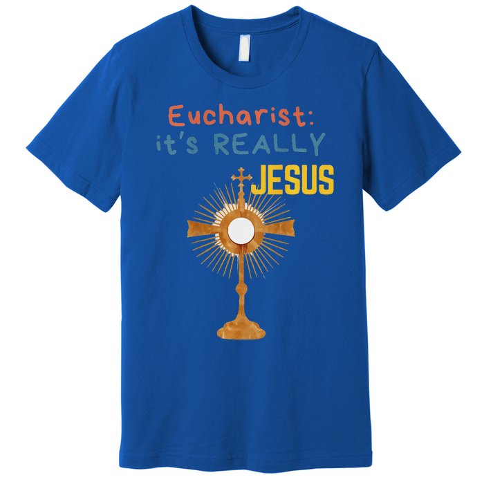 Front My Lord Monstrance Back Eucharist ItS Really Jesus Premium T-Shirt