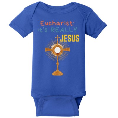 Front My Lord Monstrance Back Eucharist ItS Really Jesus Baby Bodysuit