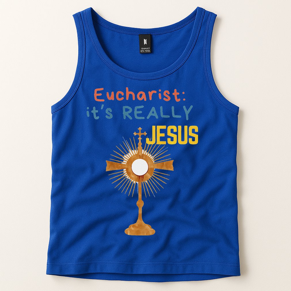 Front My Lord Monstrance Back Eucharist ItS Really Jesus Tank Top