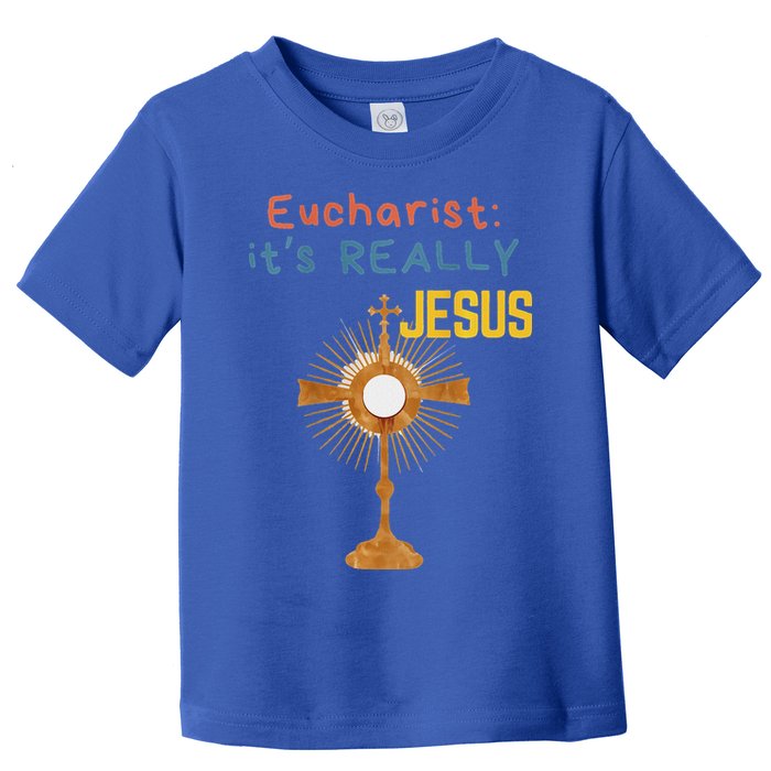 Front My Lord Monstrance Back Eucharist ItS Really Jesus Toddler T-Shirt