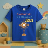 Front My Lord Monstrance Back Eucharist ItS Really Jesus Toddler T-Shirt