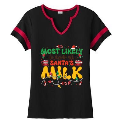 Funny Most Likely To SantaS Milk Christmas Gift Ladies Halftime Notch Neck Tee