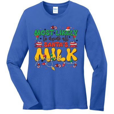 Funny Most Likely To SantaS Milk Christmas Gift Ladies Long Sleeve Shirt