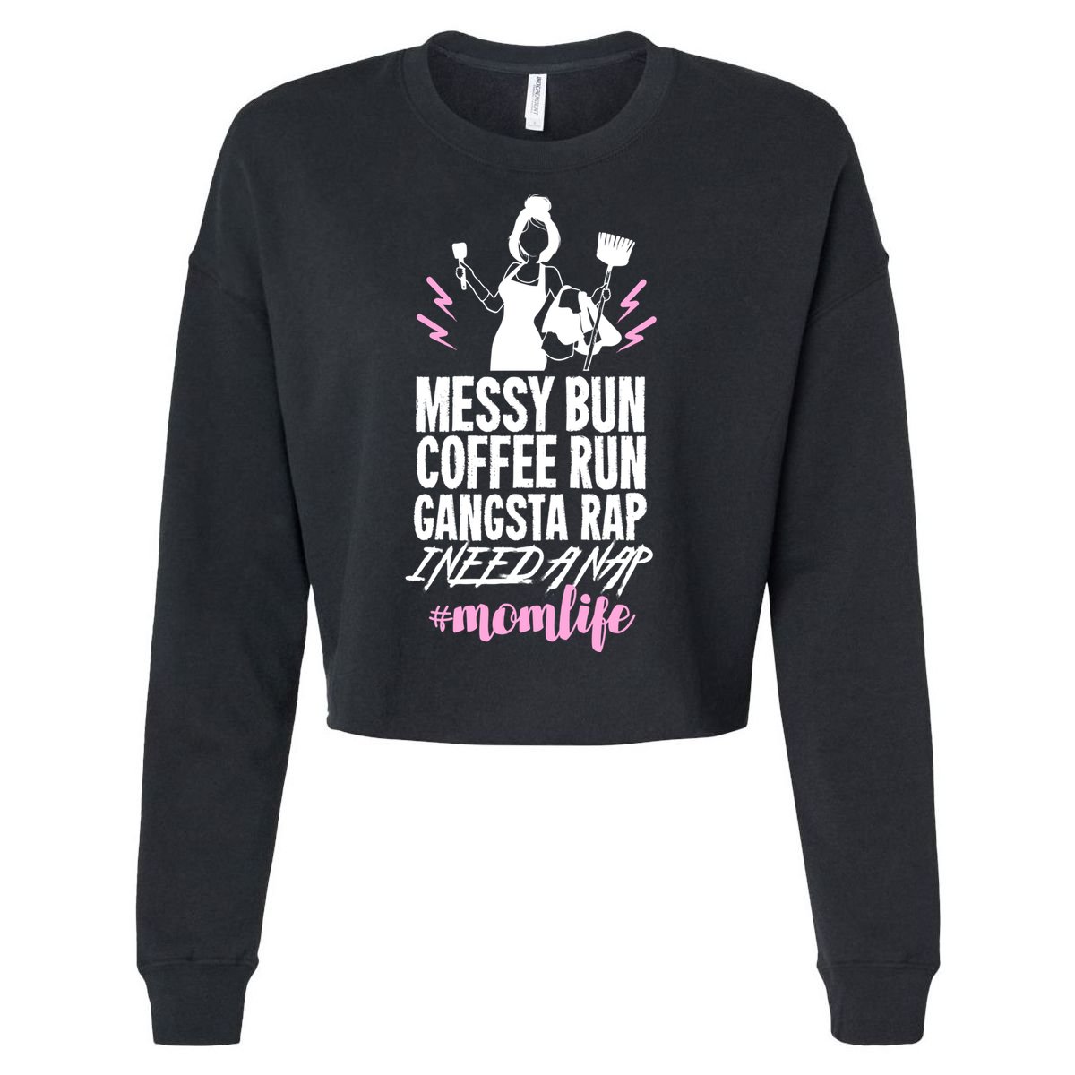 Funny Mom Life Quote Gift For Your Busy Mom Cute Gift Cropped Pullover Crew