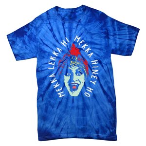 Funny Mekka Lekka Hi Mekka Hiney Ho Tie-Dye T-Shirt