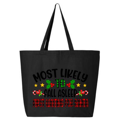 Funny Most Likely To Fall Asleep First Waiting For Santa Cool Gift 25L Jumbo Tote