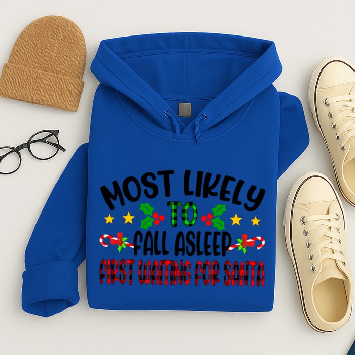 Funny Most Likely To Fall Asleep First Waiting For Santa Cool Gift Hoodie