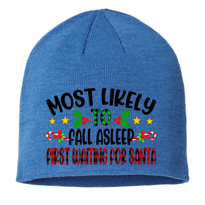 Funny Most Likely To Fall Asleep First Waiting For Santa Cool Gift Sustainable Beanie