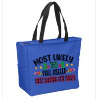 Funny Most Likely To Fall Asleep First Waiting For Santa Cool Gift Zip Tote Bag