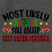 Funny Most Likely To Fall Asleep First Waiting For Santa Cool Gift Vector Backpack