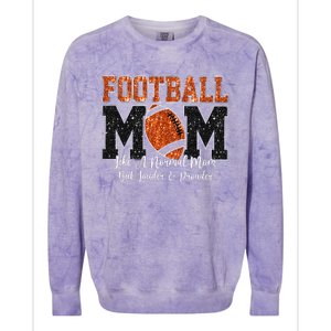 Football Mom Like A Normal Mom But Louder & Prouder Game Day Colorblast Crewneck Sweatshirt