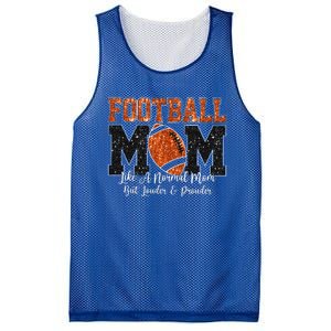 Football Mom Like A Normal Mom But Louder & Prouder Game Day Mesh Reversible Basketball Jersey Tank