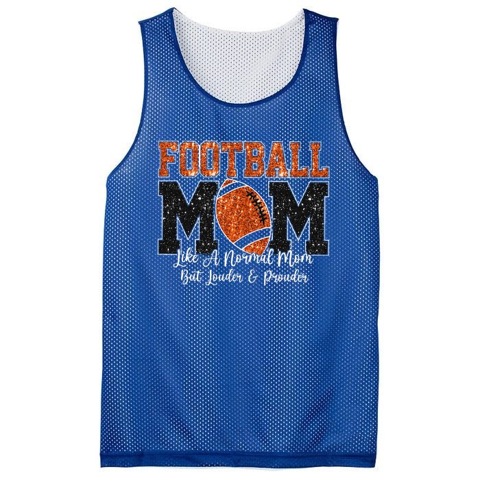 Football Mom Like A Normal Mom But Louder & Prouder Game Day Mesh Reversible Basketball Jersey Tank