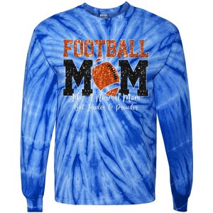 Football Mom Like A Normal Mom But Louder & Prouder Game Day Tie-Dye Long Sleeve Shirt