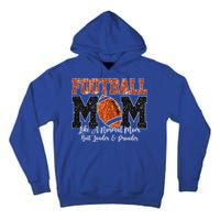 Football Mom Like A Normal Mom But Louder & Prouder Game Day Tall Hoodie