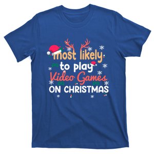 Funny Most Likely To Play Video Games On Christmas Family Cute Gift T-Shirt