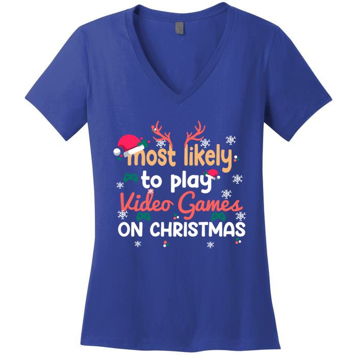 Funny Most Likely To Play Video Games On Christmas Family Cute Gift Women's V-Neck T-Shirt