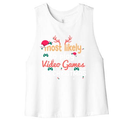 Funny Most Likely To Play Video Games On Christmas Family Cute Gift Women's Racerback Cropped Tank