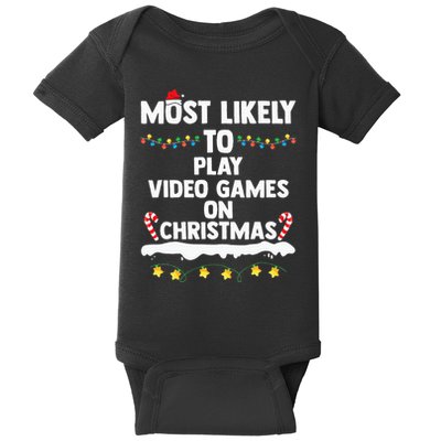 funny Most Likely To Play Video Games On Christmas Baby Bodysuit