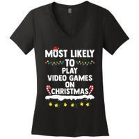 funny Most Likely To Play Video Games On Christmas Women's V-Neck T-Shirt
