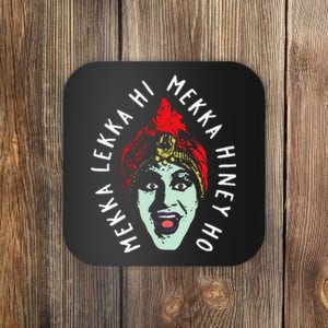 Funny Mekka Lekka Hi Mekka Hiney Ho Coaster