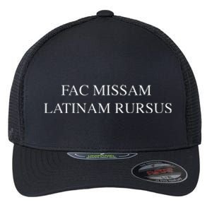 Fac Missam Latinam Rursus (Make The Mass Latin Again) Flexfit Unipanel Trucker Cap