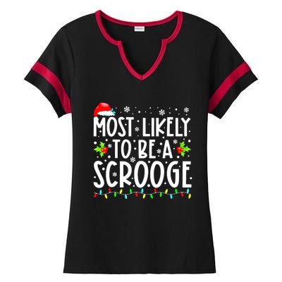 Funny Most Likely To Be A Scrooge Family Matching Christmas Gift Ladies Halftime Notch Neck Tee